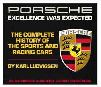 Excellence Was Expected by Karl Ludvigsen book cover featuring Porsche logo.